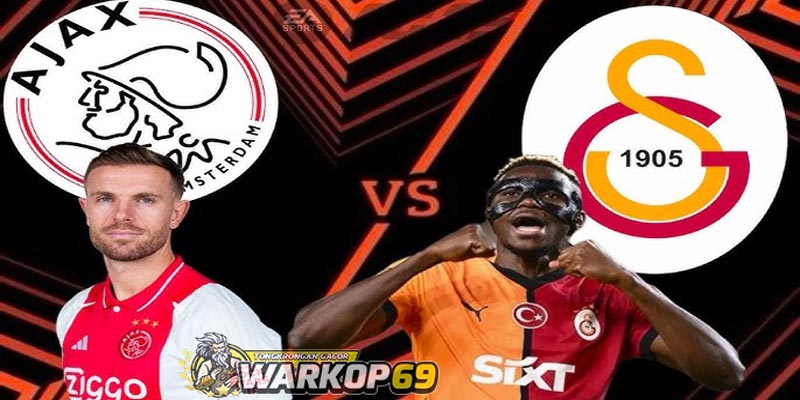 Warkop69 Prediksi Pertandingan Ajax vs Galatasaray