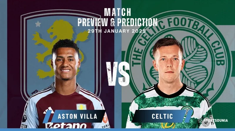 Warkop69 Prediksi Pertandingan Aston Villa vs Celtic FC