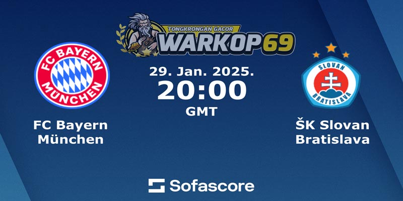 Warkop69 Prediksi Pertandingan Bayern Munchen vs Slovan Bratislava