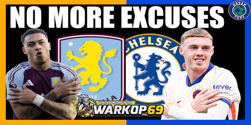 Warkop69 Taruhan Sepak Bola Online Aston Villa vs Chelsea