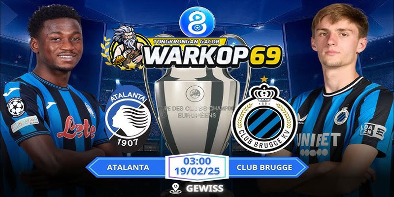 Warkop69 Taruhan Sepak Bola Online Atalanta vs Club Brugge