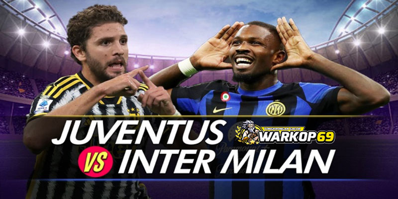 Warkop69 Taruhan Sepak Bola Online Juventus vs Inter Milan